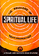 The Problems of Spiritual Life